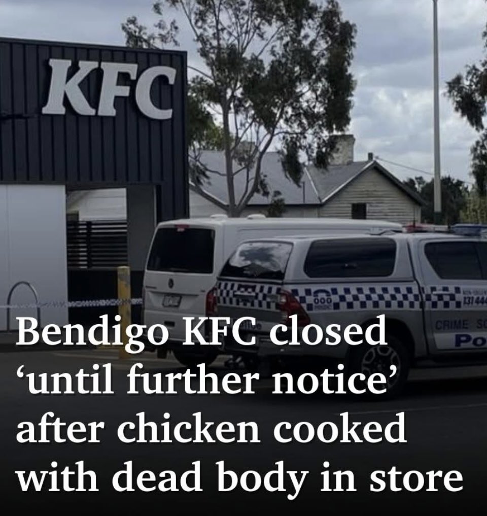 Bendigo KFC cooks chicken with dead body in store