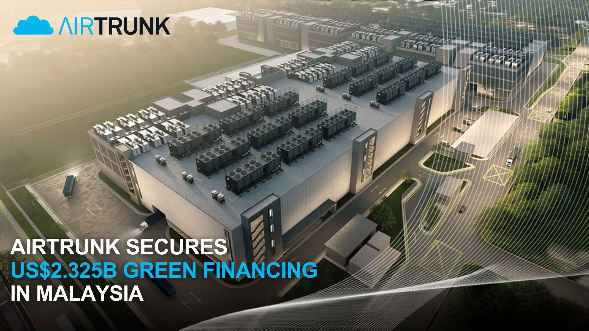 AirTrunk has secured the largest green project finance transaction for a data centre project in Malaysia